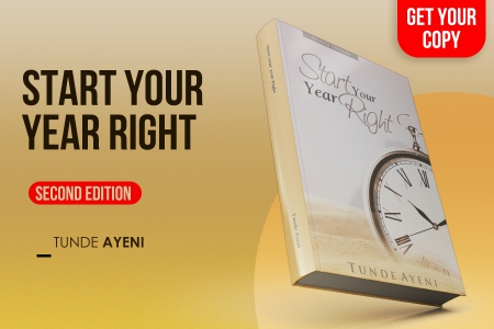 Start Your Year Right by Pastor Tunde Ayeni