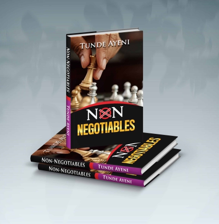 Non Negotiables by Pastor Tunde Ayeni